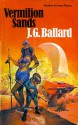 Vermilion sands - J.G. Ballard