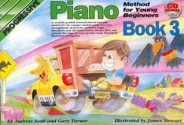 Progressive Piano Method for Young Beginners: Book 3 (Progressive Young Beginners) - Gary Scott