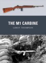 The M1 Carbine (Weapon) - Leroy Thompson, Peter Dennis