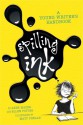 Spilling Ink: A Young Writer's Handbook - Ellen Potter, Anne Mazer, Matt Phelan