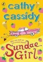 Sundae Girl - Cathy Cassidy