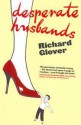 Desperate Husbands - Richard Glover