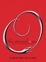 The Eternal Ones - Kirsten Miller