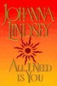 All I Need Is You (Straton Family, # 2) - Johanna Lindsey