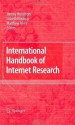 International Handbook of Internet Research - Jeremy Hunsinger, Lisbeth Klastrup, Matthew Allen