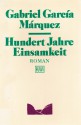 Hundert Jahre Einsamkeit - Gabriel García Márquez