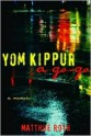 Yom Kippur a Go-Go: A Memoir - Matthue Roth