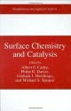 Surface Chemistry and Catalysis (Fundamental and Applied Catalysis) - Albert F. Carley, Philip R. Davies, Michael S. Spencer, Graham J. Hutchings