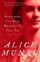 Something I've Been Meaning to Tell You: 13 Stories - Alice Munro