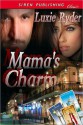 Mama's Charm - Luxie Ryder