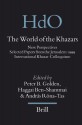 The World of the Khazars: New Perspectives, Selected Papers from the Jerusalem 1999 International Khazar Colloquium Hosted by the Ben Zvi Institute - Peter B. Golden