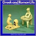 Greek and Roman Life - Ian Jenkins