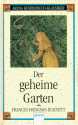 Der Geheime Garten - Frances Hodgson Burnett