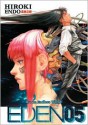 Eden: It's an Endless World, Volume 5 - Hiroki Endo