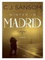 Winter in Madrid - C.J. Sansom