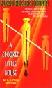 A Crooked Little House - Susan Rogers Cooper