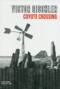 Coyote Crossing (Sueurs Froides) (French Edition) - Victor Gischler, Frédéric Brument