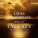 Unbroken: A World War II Story of Survival, Resilience, and Redemption - Edward Herrmann, Laura Hillenbrand