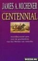 Centennial - James A. Michener, Olga de Marez Oyens