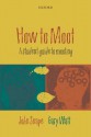 How to Moot: A Student Guide to Mooting - John Snape, Gary Watt