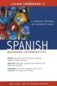 Ultimate Spanish Beginner-Intermediate: A Complete Textbook and Reference Guide - Living Language