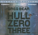 Hull Zero Three - Greg Bear