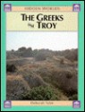 The Greeks And Troy - Deborah Tyler