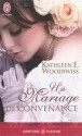 Un mariage de convenance - Kathleen E. Woodiwiss