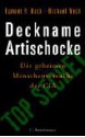 Deckname Artischocke: Die geheimen Menschenversuche Der CIA - Egmont R. Koch, Michael Wech