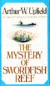 Mystery of Swordfish Reef - Arthur W. Upfield