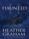 Haunted - Heather Graham