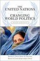 The United Nations and Changing World Politics - Thomas G. Weiss, David P. Forsythe, Roger A. Coate