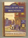 Go Tell It on the Mountain - James Baldwin