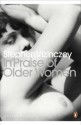 In Praise of Older Women: The amorous recollections of András Vajda (Penguin Modern Classics) - Stephen Vizinczey