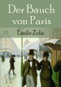 Der Bauch von Paris - Émile Zola