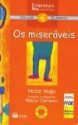 Os miseráveis - Victor Hugo, Walcyr Carrasco