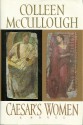 Caesar's Women - Colleen McCullough