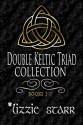 Double Keltic Triad Collection - Lizzie Starr