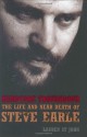 Hardcore Troubadour: The Life and Near Death of Steve Earle - Lauren St. John