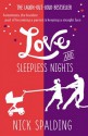 Love... And Sleepless Nights - Nick Spalding