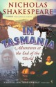 In Tasmania - Nicholas Shakespeare