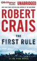 The First Rule - Robert Crais