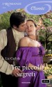 Tre piccoli segreti (I Romanzi Classic) (Italian Edition) - Liz Carlyle, Antonella Pieretti