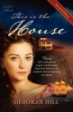 This is the House - Deborah Hill