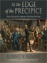 At the Edge of the Precipice: Henry Clay and the Compromise that Saved the Union (MP3 Book) - Robert V. Remini, William Hughes