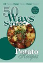 Potato Recipes, Second Edition (50 Ways (Tate Publishing)) - Mary Owens