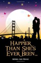 Happier Than She's Ever Been - Menna van Praag