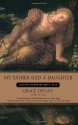 My Father Had a Daughter: Judith Shakespeare's Tale - Grace Tiffany