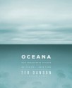 Oceana: Our Endangered Oceans and What We Can Do to Save Them - Ted Danson, Michael D'Orso