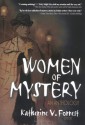 Women Of Mystery: An Anthology - Katherine V. Forrest, Joan M. Drury, Randye Lordon, Karla Jay, Victoria A. Brownworth, Ouida Crozier, Ursula Steck, Lisa Liel, Martha Miller, Jeane Harris, J.L. Belrose, Diana McRae, J.M. Redmann, Carole Spearin McCauley